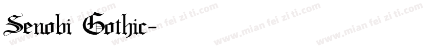 Senobi Gothic字体转换